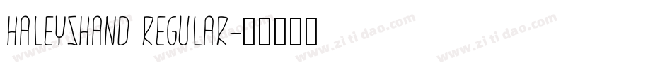 HaleysHand Regular字体转换